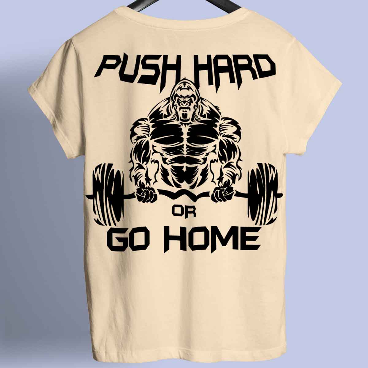 Push Hard - Premium-paita unisex-taustaprintti